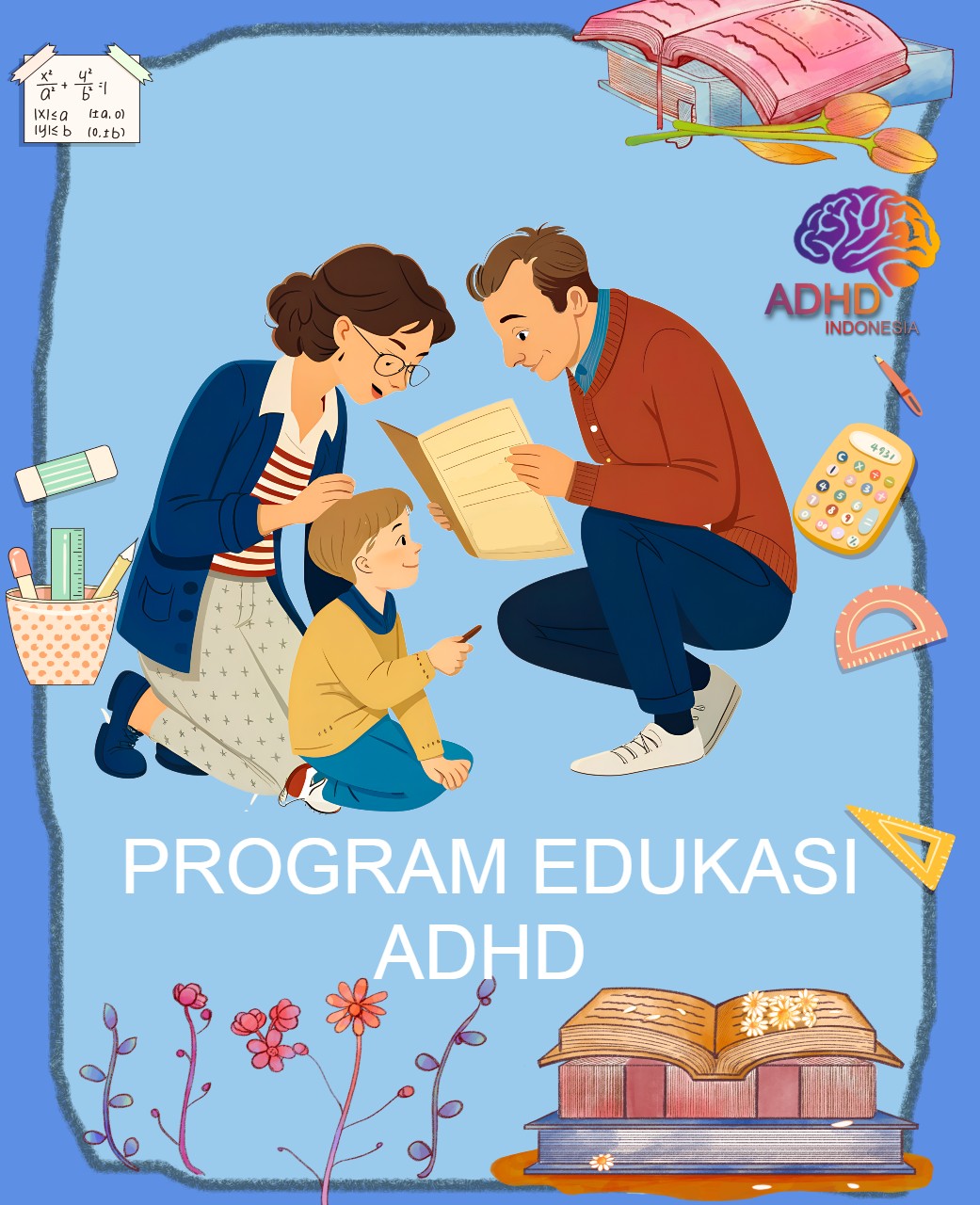 Program ADHD Indonesia Kabupaten Maluku Tenggara Barat Edukasi Dini ADHD untuk Orang Tua