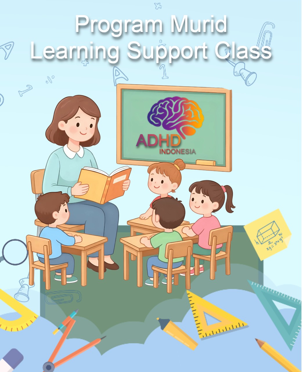 Program ADHD Indonesia Kabupaten Maluku Tenggara Barat Kelas Pendampingan Belajar (Learning Support Class)